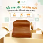 Gối nắn chỉnh cột sống Dr. Tận Tâm hỗ trợ giảm đau cổ vai gáy – bảo hành 12 tháng