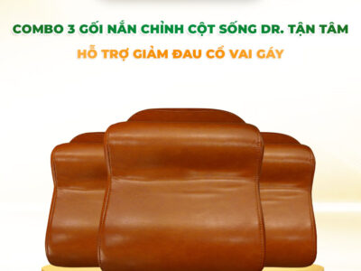Combo 3 Gối nắn chỉnh cột sống Dr. Tận Tâm hỗ trợ giảm đau cổ vai gáy