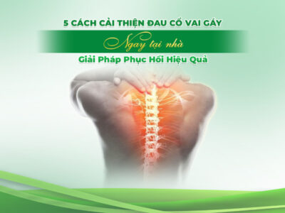 5 Cách Cải Thiện Đau Cổ Vai Gáy